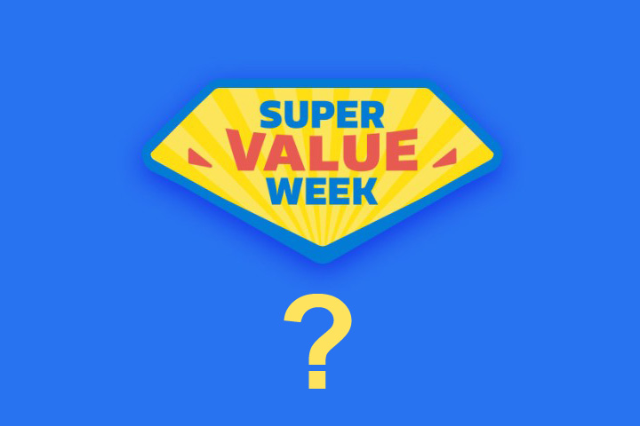 What is Super Value Week?